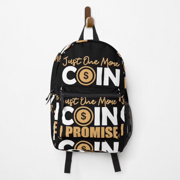 Item preview, Just One More Coin I Promise | Coin Collector designed and sold by GravitiTees.