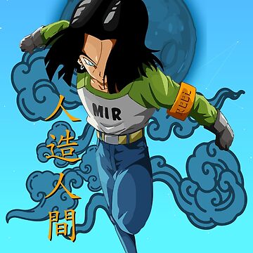 Android 17 - Dragon Ball Poster for Sale by reelanimedragon