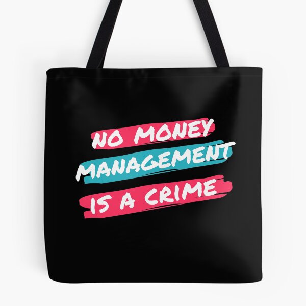 Item preview, No Money Management is a Crime designed and sold by TraderShirts.