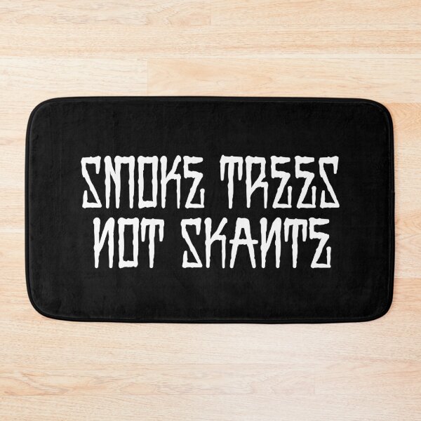 Item preview, Smoke Trees Not Skante Foo Cholo Memes designed and sold by JustLivinLife.
