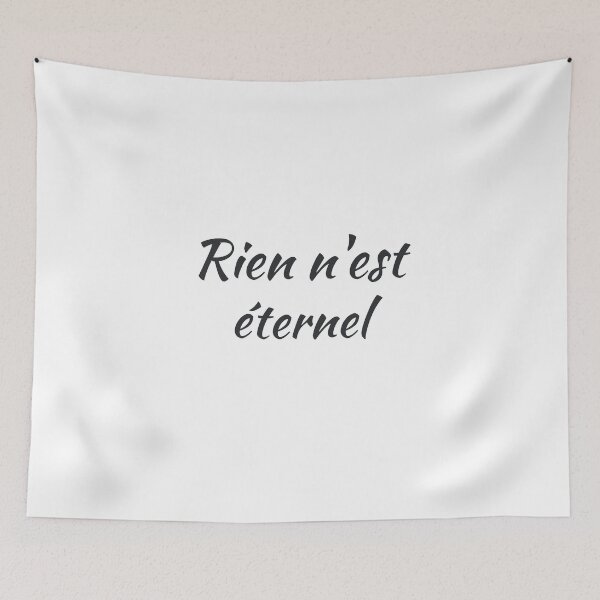 Item preview, Nothing lasts forever - popular french quotes lovers theme gifts (white) designed and sold by RebelliousRosee.