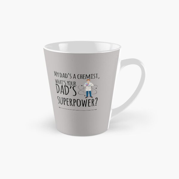 Item preview, My dads a chemist, what's your dads superpower designed and sold by ScienceCentre.