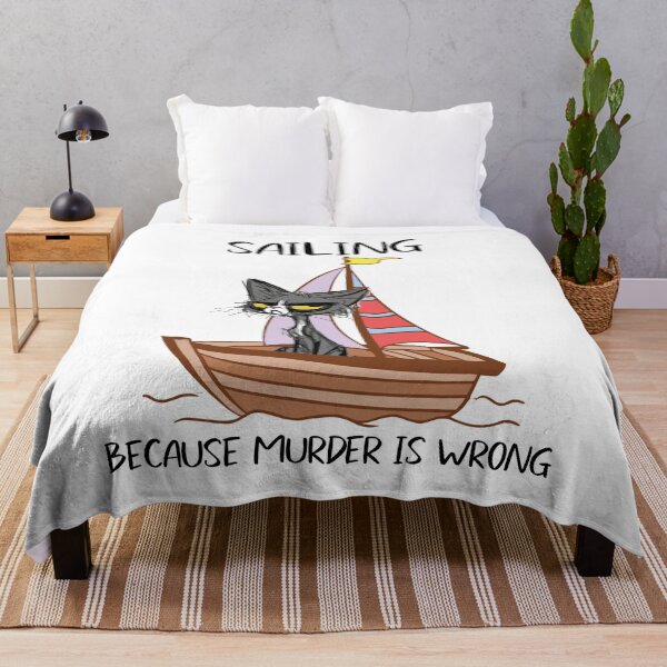 Item preview, Sailing Because Murder Is Wrong 95 Sailor, Sailboat, Sail, Yacht, Sailing Ship, Sailing Boat, Maritime designed and sold by codyemantai.