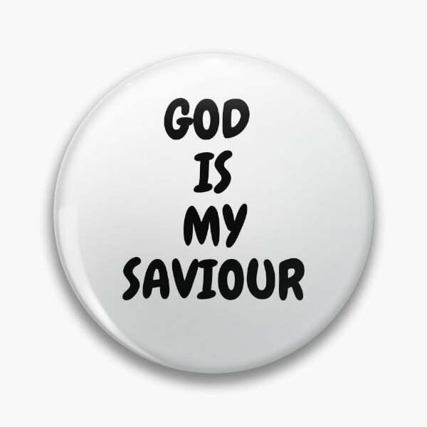 Item preview, GOD IS MY SAVIOUR designed and sold by AWESOME1472.