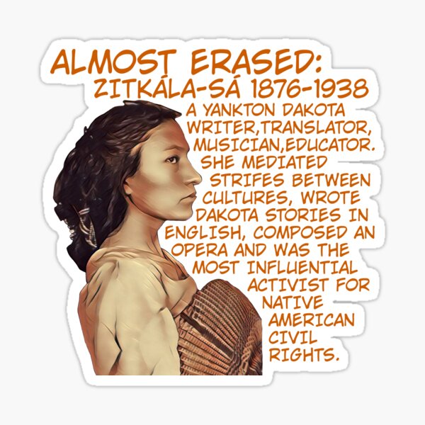 Almost Erased- Zitkala-Sa 1876-1983 Sticker