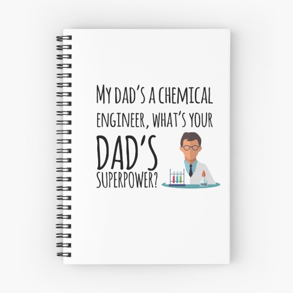 Item preview, My dads a chemical engineer, what's your dads superpower designed and sold by ScienceCentre.