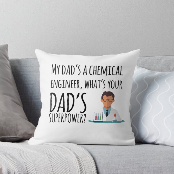 Item preview, My dads a chemical engineer, what's your dads superpower designed and sold by ScienceCentre.