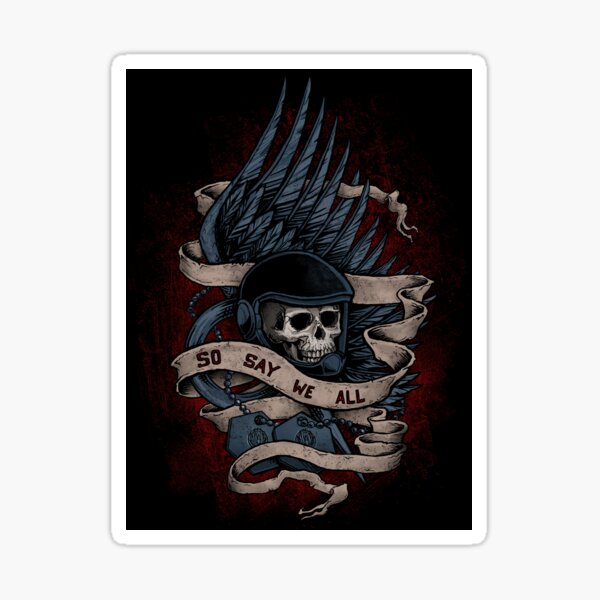 So Say We All - STICKER Sticker