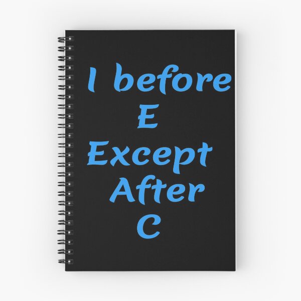 Item preview, I Before E except After C designed and sold by Nurul Hoda.
