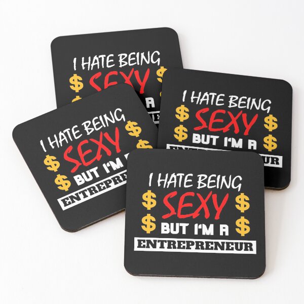 Item preview, I Hate Being Sexy But I'm A Entrepreneur designed and sold by OMdesigns93.