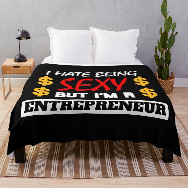 Item preview, I Hate Being Sexy But I'm A Entrepreneur designed and sold by OMdesigns93.