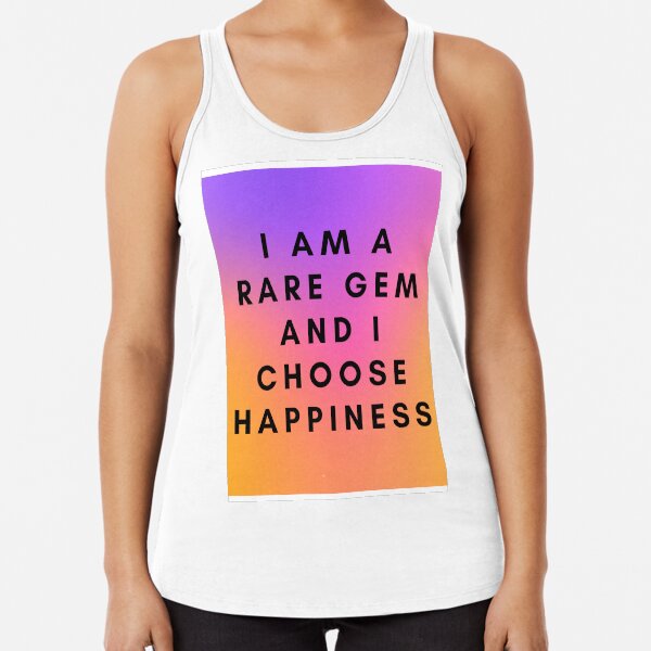 Rare Gem Meets Happiness Racerback Tank Top