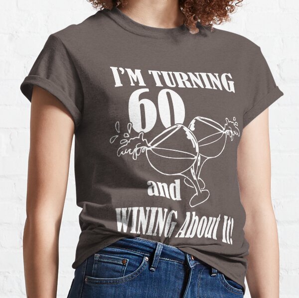 Anniversaire 60 Ans Gifts Merchandise Redbubble