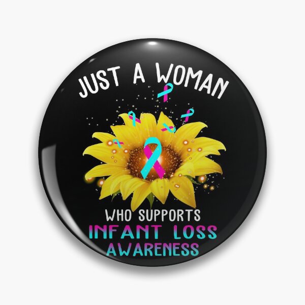 Item preview, Just A Woman Who Supports Infant Loss Awareness designed and sold by KirstybShop.
