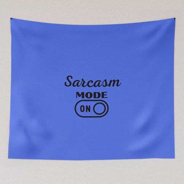 Item preview, SARCASM MODE - ON designed and sold by shane62.