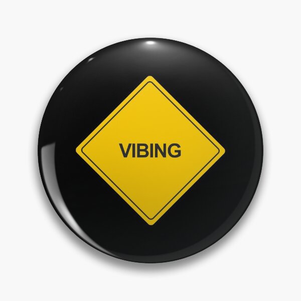 Item preview, Vibing Sign designed and sold by arendbotha.
