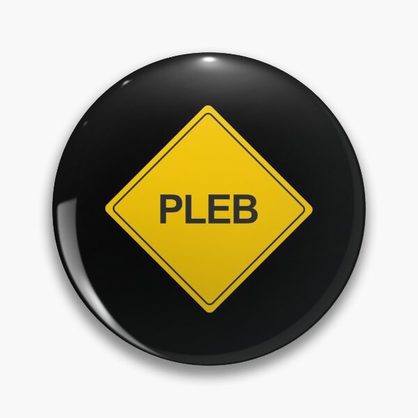 Item preview, Pleb Sign designed and sold by arendbotha.