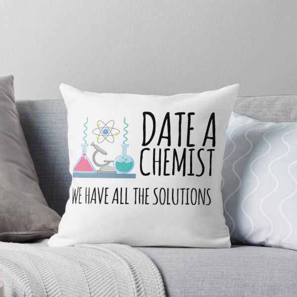 Item preview, Date a chemist we have all the solutions funny science  designed and sold by ScienceCentre.