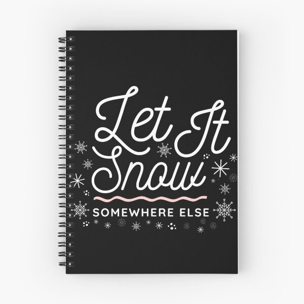 Item preview, Let It Snow Somewhere Else designed and sold by ReichBourne.