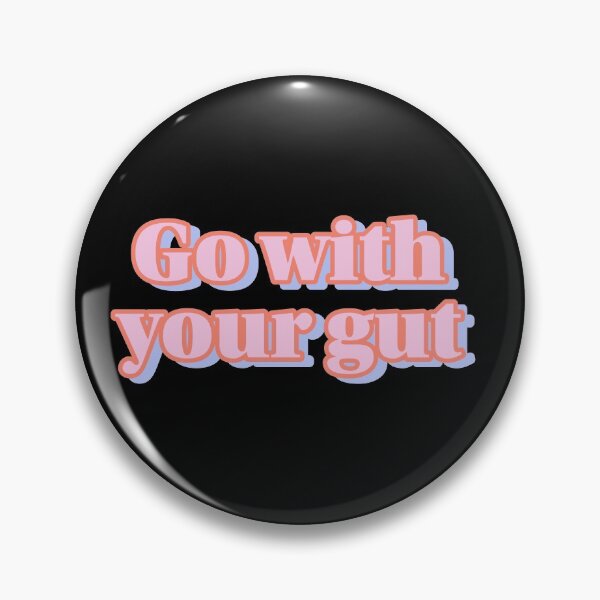 Item preview, GO WITH YOUR GUT designed and sold by Happy  Soul Store.