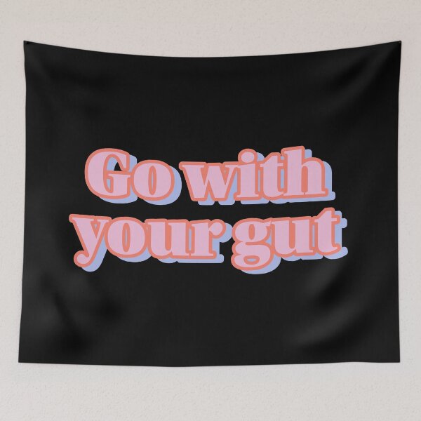 Item preview, GO WITH YOUR GUT designed and sold by Happy  Soul Store.