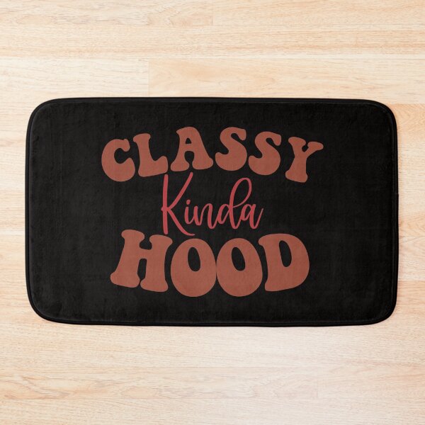 Item preview, kinda classy kinda hood women empowerment funny quote t-shirt designed and sold by Adhiambo.