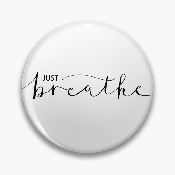 Item preview, Inspirational Quote Just Breathe designed and sold by OffTheWallPrint.