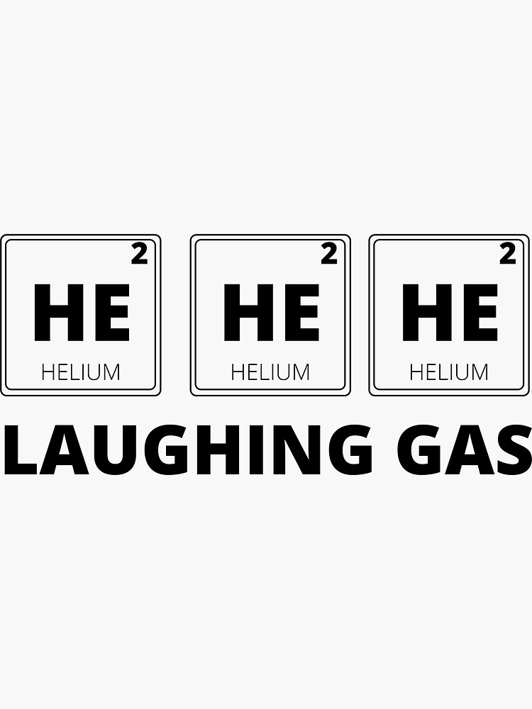 "Laughing gas periodic table of elements funny design black text