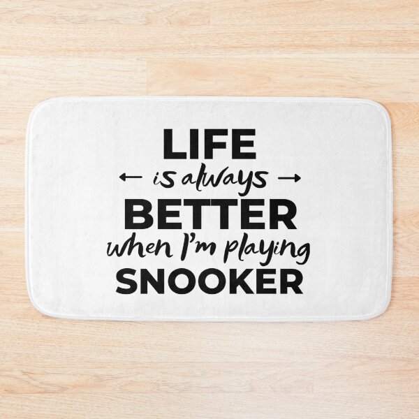 Item preview, Life is always better when I'm playing snooker designed and sold by TheGreenGoat.