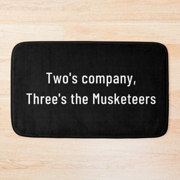 Item preview, Two's Company, Three's The Musketeers designed and sold by Legit Hooligan.