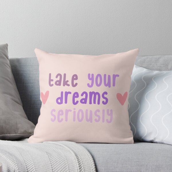 Item preview, take your dreams seriously designed and sold by tiredninny.