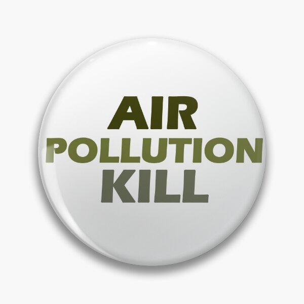 Item preview, Air pollution kill designed and sold by CRIativeDesign.