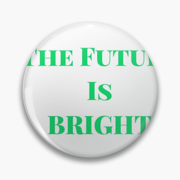 Item preview, The future is bright designed and sold by Lv28021.