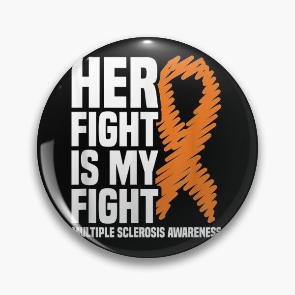 Item preview, Her Fight My Fight MS Multiple Sclerosis Awareness designed and sold by gatelymorto.