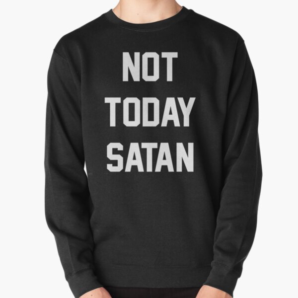 not today satan jacket