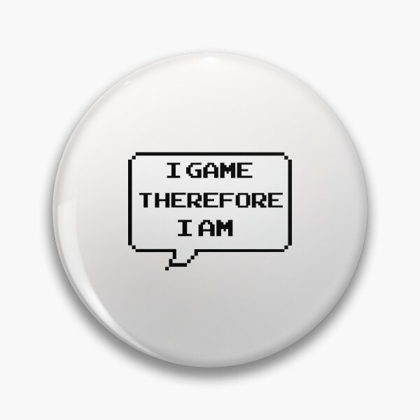 Item preview, I game therefore I am funny gamer Classic retro arcade style Black and White speech bubble designed and sold by Deegital18.