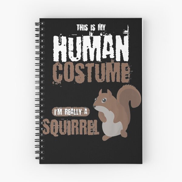 Item preview, This Is My Human Costume Im Really A Squirrel designed and sold by Emmet Green.