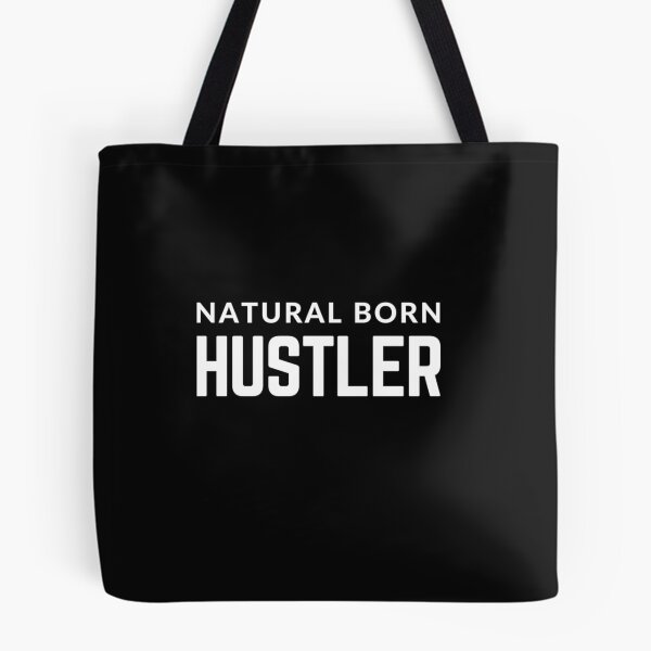 Item preview, NATURAL BORN HUSTLER  quote  t shirt [P-Q 204B][928]  designed and sold by HIPNOTIZAR  CRAFTS.