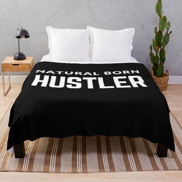 Item preview, NATURAL BORN HUSTLER  quote  t shirt [P-Q 204B][928]  designed and sold by HIPNOTIZAR  CRAFTS.