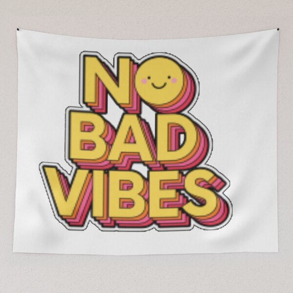 Item preview, No bad vibes designed and sold by Creativeart1974.