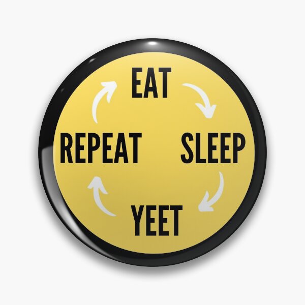 Item preview, Eat Sleep Yeet Repeat designed and sold by NikitaAg.