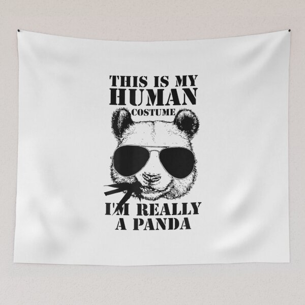 Item preview, This Is My Human Costume I'm Really A Panda designed and sold by Janis Vander.