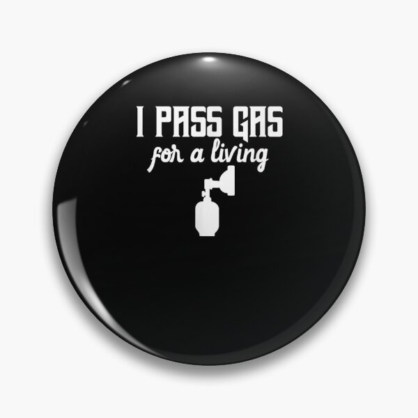 Item preview, I Pass Gas For A Living Anesthesiologist Nurse Anesthetist  designed and sold by charissamo77.