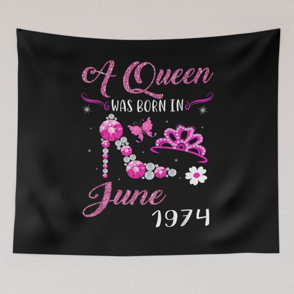 Item preview, A Queen Was Born In June 1974 47th Birthday Gift  designed and sold by charissamo77.