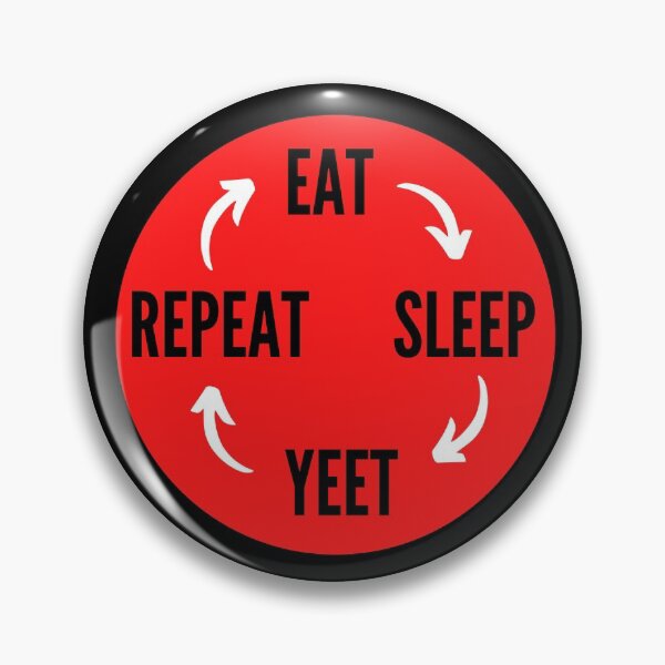 Item preview, Eat Sleep Yeet Repeat designed and sold by NikitaAg.