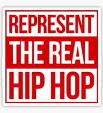 Represent the Real Hip Hop - Red Sticker