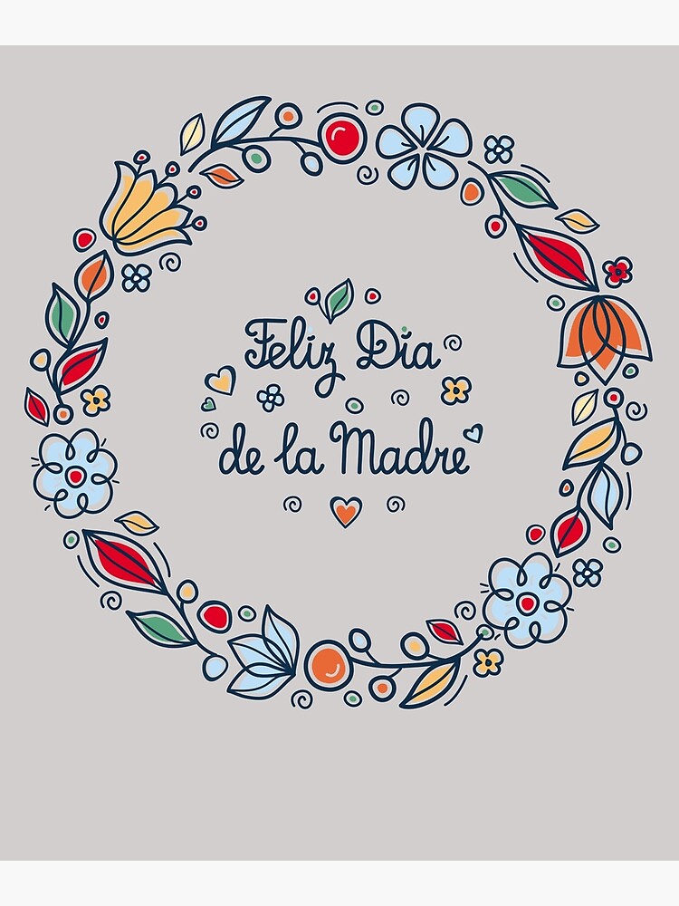 p-ster-feliz-dia-de-la-madre-spanish-mother-s-day-de-giniart-redbubble