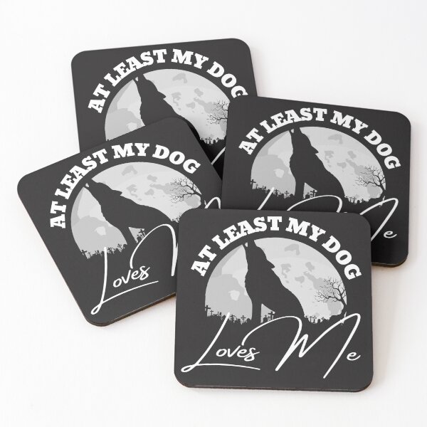 Item preview, At least my dog loves me (Wolf in the Cemetery Distressed) designed and sold by UnboundFull.