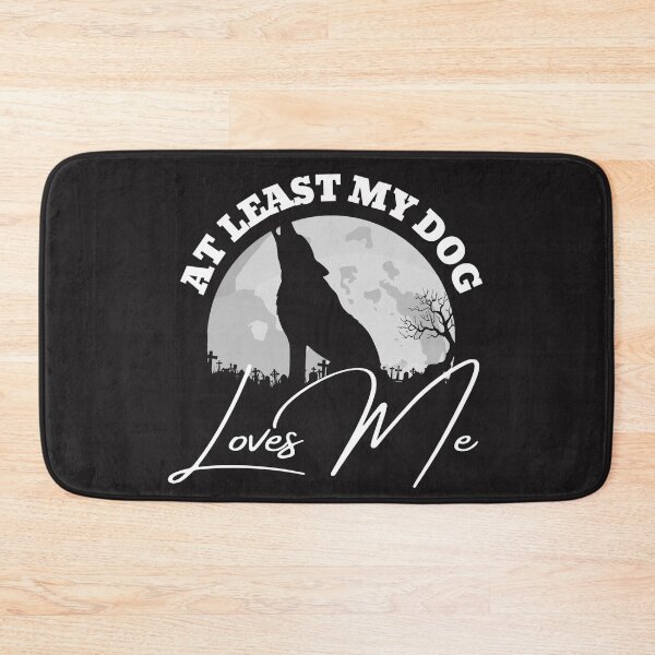 Item preview, At least my dog loves me (Wolf in the Cemetery Distressed) designed and sold by UnboundFull.