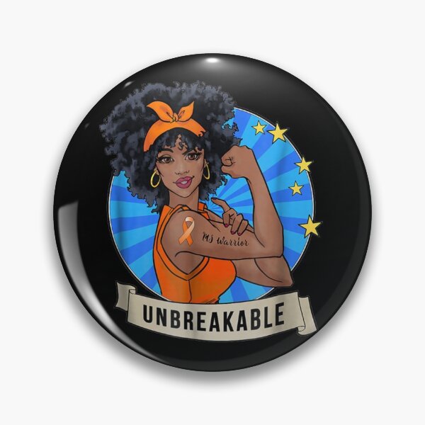 Item preview, Ms Warrior Unbreakable Multiple Sclerosis designed and sold by gatelymorto.